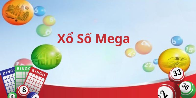 Đôi nét về xổ số Mega